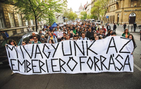 Utcán üzentek: 'Mi vagyunk az emberi erő forrása'