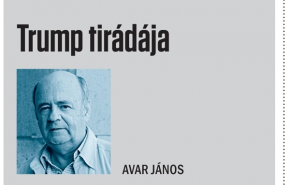 Avar János: Trump tirádája