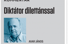 Avar János: Diktátor dilettánssal