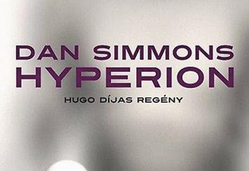 <h1>Dan Simmons: Hyperion,
Agave Könyvek, 2014.</h1>-