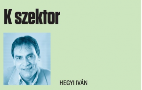 Hegyi Iván: K szektor