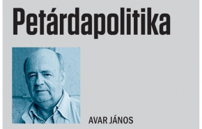 Avar János: Petárdapolitika