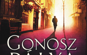 Lábon elkelt lábatlankodás - Robert Galbraith: Gonosz pálya