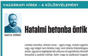 Nagy B. György: Hatalmi betonba öntik